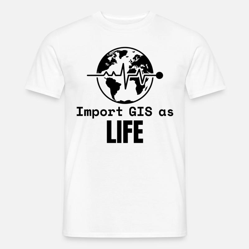 GIS Life Geospatial Mapping Datenanalyse - Männer T-Shirt - Weiß