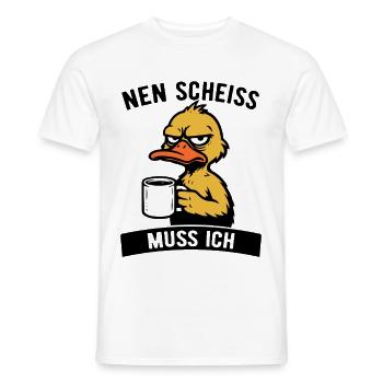 Freche Ente - Nen Scheiß muss ich - Kaffee - Männer T-Shirt - Weiß - Vorne - AI Model Male 178 dark (178cm)