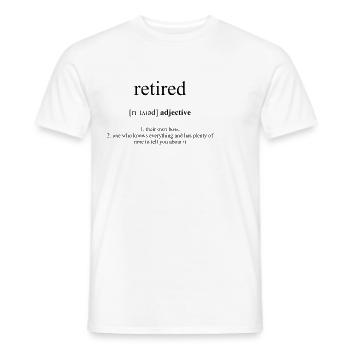 Retired (pensioniert) Definition Dictionary - Männer T-Shirt - Weiß - Vorne - AI Model Male 178 dark (178cm)