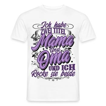 Mama Oma - Männer T-Shirt - Weiß - Vorne - AI Model Male 178 dark (178cm)