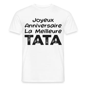 Joyeux Anniversaire La meilleure Tata - T-shirt homme - blanc - Devant - AI Model Male 178 dark (178cm)
