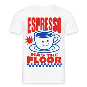 Espresso Has the Floor – Kaffeehumor - Männer T-Shirt - Weiß - Vorne - AI Model Male 178 dark (178cm)