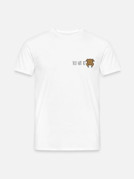 too hot to hendl - Men's T-Shirt - white