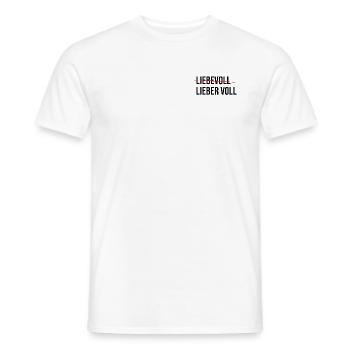 Liebevoll | Lieber voll - Männer T-Shirt - Weiß - Vorne - AI Model Male 178 dark (178cm)