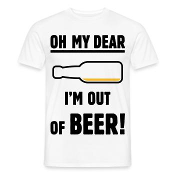 Oh My Dear – I’m Out Of Beer! (Ale Lager / POS 2C) - Men's T-Shirt - white - Front - AI Model Male 178 dark (178cm)