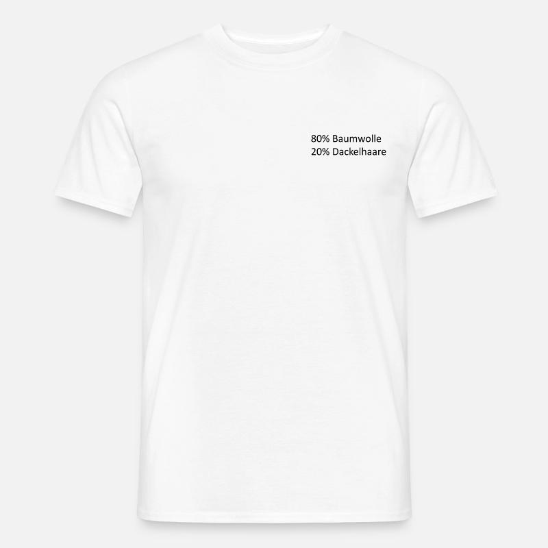 80% Baumwolle 20% Dackelhaare | Spruch - Männer T-Shirt - Weiß