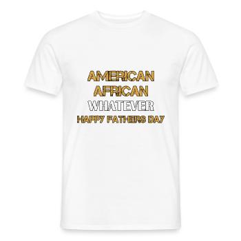 Américain Africain Quoi que ce soit Fête des pères - T-shirt homme - blanc - Devant - AI Model Male 178 dark (178cm)