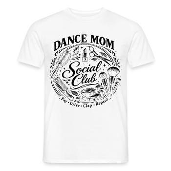 Dance Mom Social Club Retro Make-Up Saying - Men's T-Shirt - white - Front - AI Model Male 178 dark (178cm)