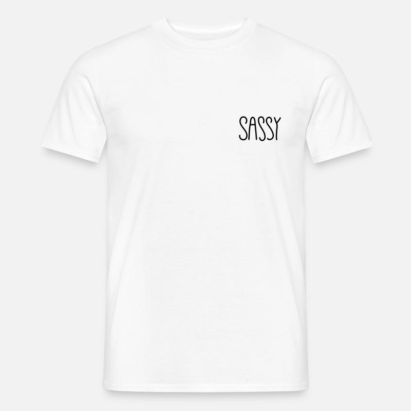 sassy - Männer T-Shirt - Weiß