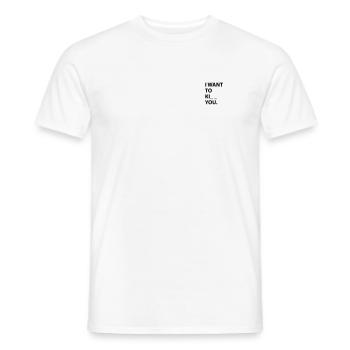 i want to ki_ _ you. - Men's T-Shirt - white - Front - AI Model Male 178 dark (178cm)