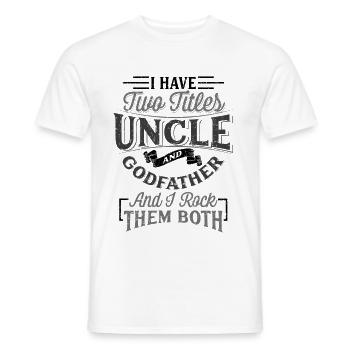 J'ai deux titres oncle et parrain. - T-shirt homme - blanc - Devant - AI Model Male 178 dark (178cm)