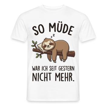 So Müde War Ich Seit Gestern Nicht Mehr Faultier - Männer T-Shirt - Weiß - Vorne - AI Model Male 178 dark (178cm)