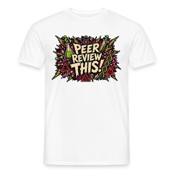 Peer Review This! Lab Pop Art - Men's T-Shirt - white - Front - AI Model Male 178 dark (178cm)