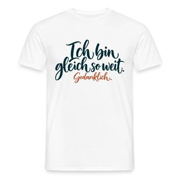 Gedanklich Gleich So Weit - Männer T-Shirt - Weiß - Vorne - AI Model Male 178 dark (178cm)