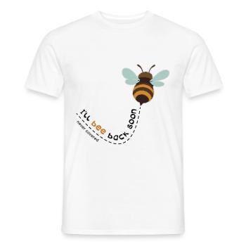 I'll bee back soon - Men's T-Shirt - white - Front - AI Model Male 178 dark (178cm)