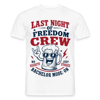Last Night Of Freedom Crew Bier Motiv - Männer T-Shirt - Weiß - Vorne - AI Model Male 178 dark (178cm)