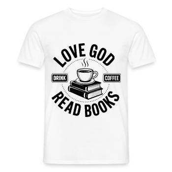 Liebe Gott, Dringe Kaffee, Lese Bücher! Christlich - Männer T-Shirt - Weiß - Vorne - AI Model Male 178 dark (178cm)