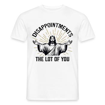 Enttäuschungen Die Menge von euch - Männer T-Shirt - Weiß - Vorne - AI Model Male 178 dark (178cm)