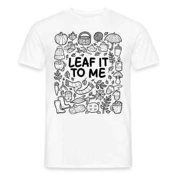 Leave it to me – autumn pun - Men's T-Shirt - white - Front - AI Model Male 178 dark (178cm)