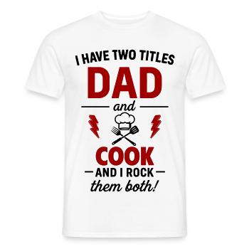 Dad And Chef Two Titles Dun Dad And Chef Dun Gift Drôle - T-shirt homme - blanc - Devant - AI Model Male 178 dark (178cm)