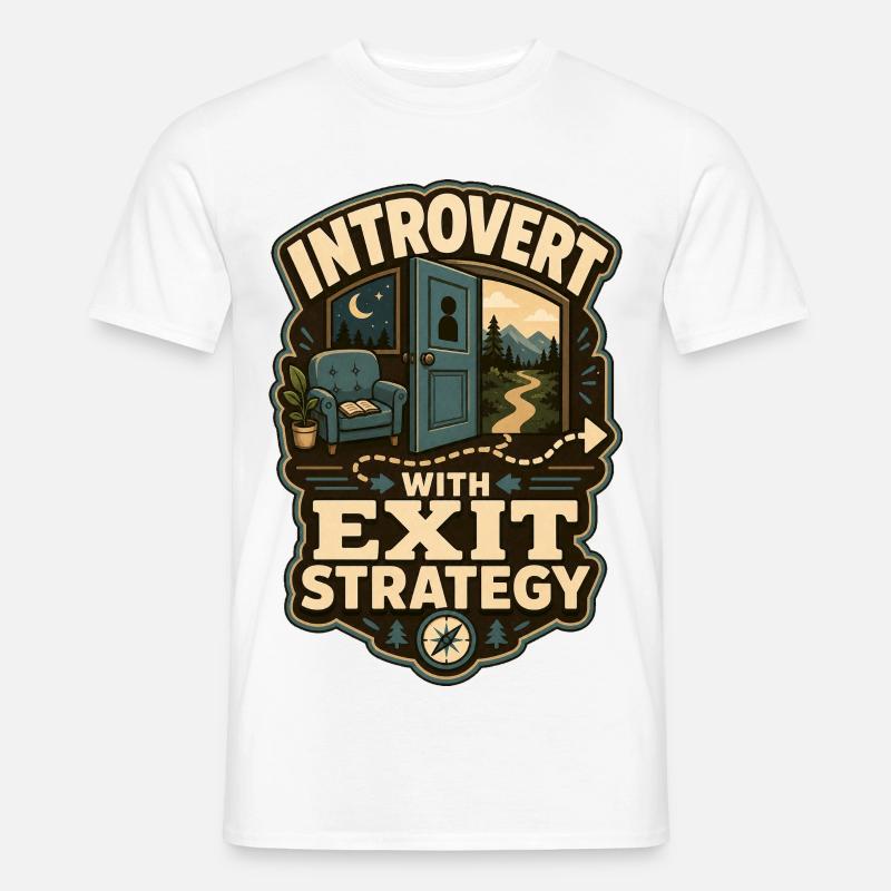 Introvert With Exit Strategy - Men's T-Shirt - white