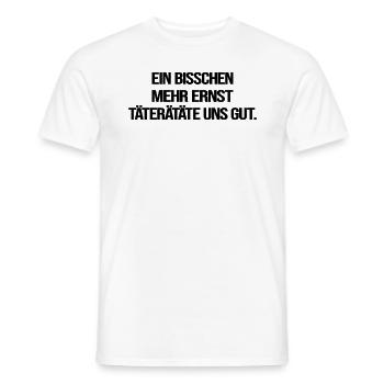 Ironie Sarkasmus Seriosität Ernst Scherz Spruch - Männer T-Shirt - Weiß - Vorne - AI Model Male 178 dark (178cm)