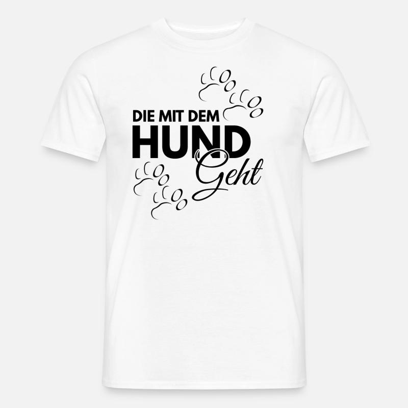 Die mit dem Hund geht - Männer T-Shirt - Weiß