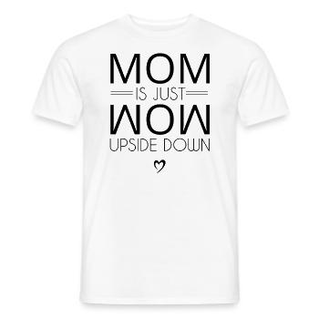 Mom is just Mom upside down - Men's T-Shirt - white - Front - AI Model Male 178 dark (178cm)