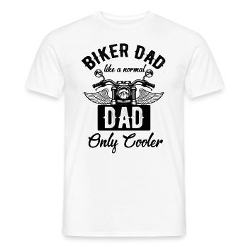 Biker Dad Like A Normal Dad Only Cooler - Men's T-Shirt - white - Front - AI Model Male 178 dark (178cm)