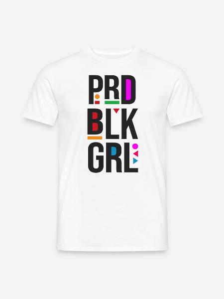 Prd Blk Grl Proud Black Girl Word - Männer T-Shirt - Weiß
