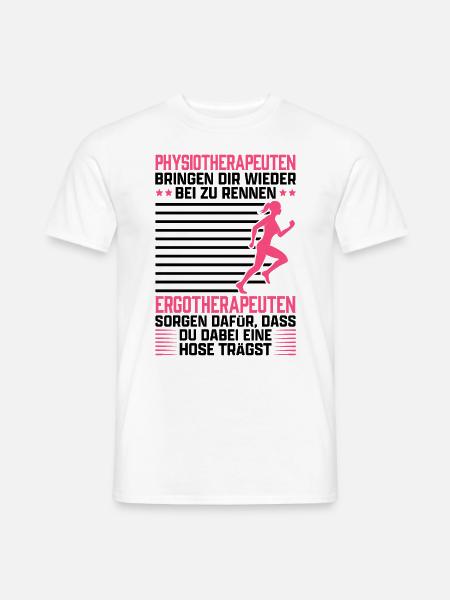 Ergotherapeutin wieder rennen Ergotherapie Beruf - Männer T-Shirt - Weiß