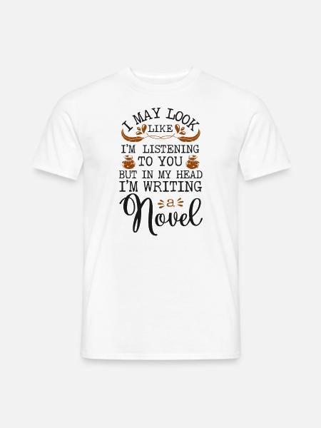 Writing Novel Writer & Published - Men's T-Shirt - white