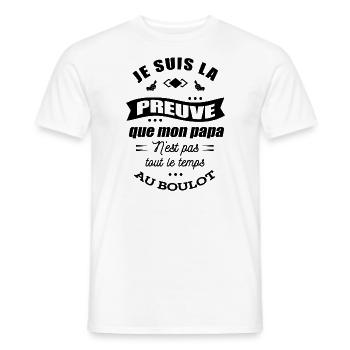 JE SUIS LA PREUVE QUE PAPA N'EST PAS AU TRAVAIL - T-shirt homme - blanc - Devant - AI Model Male 178 dark (178cm)