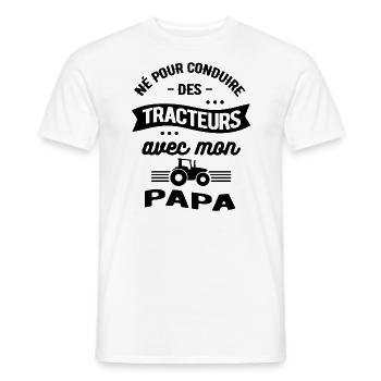 NÉ POUR CONDUIRE DES TRACTEURS AVEC MON PAPA - T-shirt homme - blanc - Devant - AI Model Male 178 dark (178cm)