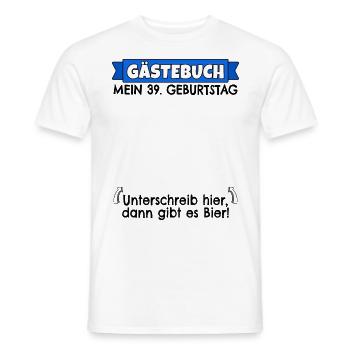 39. Geburtstag Gästebuch 39 Jahre alt Geschenk - Männer T-Shirt - Weiß - Vorne - AI Model Male 178 dark (178cm)