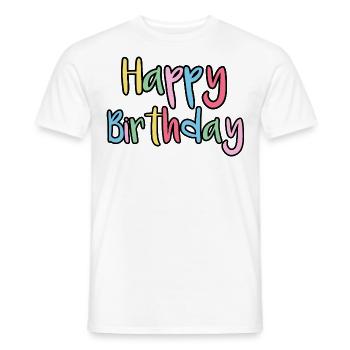 Happy Birthday Greeting Gift Idea - Men's T-Shirt - white - Front - AI Model Male 178 dark (178cm)