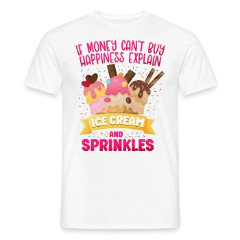 Ice Cream Cone If Money Can't Buy - Männer T-Shirt - Weiß - Vorne - AI Model Male 178 dark (178cm)