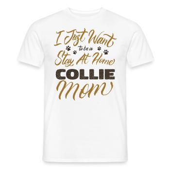 Restez à la maison Collie Maman - T-shirt homme - blanc - Devant - AI Model Male 178 dark (178cm)