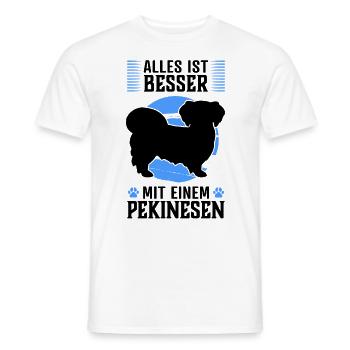Alles ist besser mit Pekinese Peking-Palasthund - Männer T-Shirt - Weiß - Vorne - AI Model Male 178 dark (178cm)