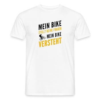 Mein Bike stellt keine Fragen, mein Bike versteht - Männer T-Shirt - Weiß - Vorne - AI Model Male 178 dark (178cm)