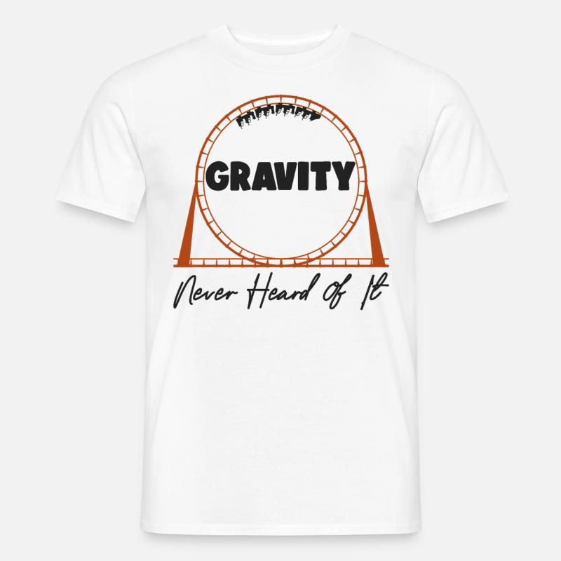 Roller Coaster Gravity Never Heard - Männer T-Shirt - Weiß