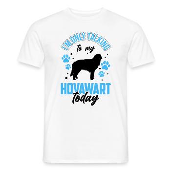 Ich rede heute nur mit meinem Hovawart - Männer T-Shirt - Weiß - Vorne - AI Model Male 178 dark (178cm)