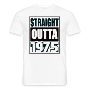 Straight Outta 1975 Birthday 1975 Born 1975 - Men's T-Shirt - white - Front - AI Model Male 178 dark (178cm)