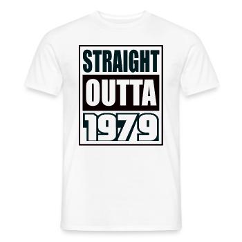 Straight Outta 1979 Birthday 1979 Born 1979 - Men's T-Shirt - white - Front - AI Model Male 178 dark (178cm)
