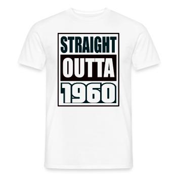 Straight Outta 1960 Birthday 1960 Born 1960 - Men's T-Shirt - white - Front - AI Model Male 178 dark (178cm)