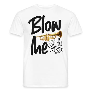Trumpet Player Blow Me - Männer T-Shirt - Weiß - Vorne - AI Model Male 178 dark (178cm)
