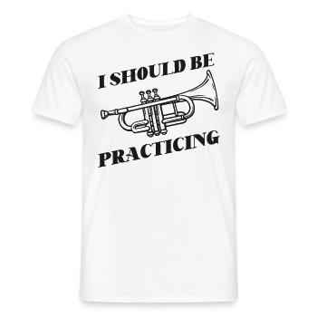 Trumpet Player I Should Be - Männer T-Shirt - Weiß - Vorne - AI Model Male 178 dark (178cm)