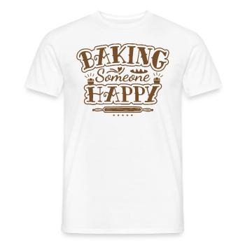 BAKING FUNNY SAYING - PASTRY CHEF FUNNY QUOTE - Men's T-Shirt - white - Front - AI Model Male 178 dark (178cm)