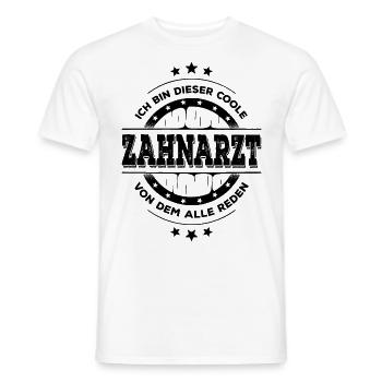 Zahnarzt Kollegen Geburtstag Zahnmedizin Geschenk - Männer T-Shirt - Weiß - Vorne - AI Model Male 178 dark (178cm)