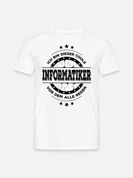 Informatiker Geburtstag IT Entwickler Geschenk - Männer T-Shirt - Weiß